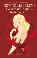 Cover: How to Make Love to a Movie Star - Exile Editions