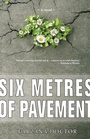 Cover: Six Metres of Pavement - Dundurn Group Ltd