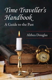 Enlarge image Cover: Time Traveller's Handbook - Dundurn Group Ltd