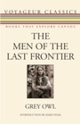 Cover: The Men of the Last Frontier - Dundurn Press