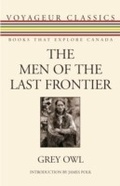 Cover: The Men of the Last Frontier - Dundurn Press