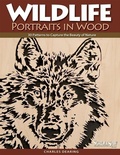 Cover: Wildlife Portraits in Wood - Fox Chapel Publishing