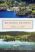 Cover: Muskoka Resorts - Dundurn Group Ltd
