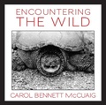 Cover: Encountering the Wild - Natural Heritage Books