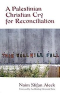 Cover: A Palestinian Christian Cry for Reconciliation - Orbis Books (USA)