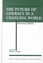 Cover: The Future of Literacy in a Changing World-2Nd Ed - Hampton Press