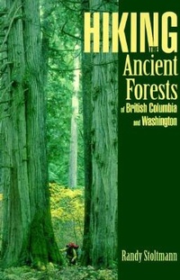 Abbildung von: Hiking the Ancient Forests of British Columbia and Washington - Lone Pine Publishing,Canada