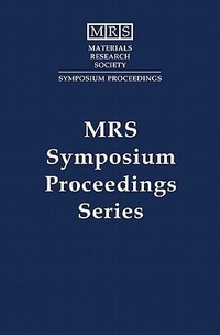 Enlarge image Cover: Processing Science of Advanced Ceramics: Volume 155 - Materials Research Society