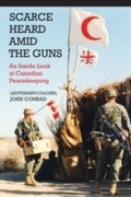 Cover: Scarce Heard Amid the Guns - Dundurn Press