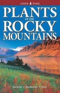 Cover: Plants of the Rocky Mountains - Lone Pine Publishing,Canada