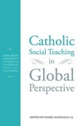 Cover: Catholic Social Teaching in Global Perspective - Orbis Books (USA)