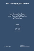 Cover: Low Energy Ion Beam and Plasma Modification of Materials: Volume 223 - Materials Research Society