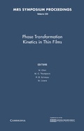 Cover: Phase Transformation Kinetics in Thin Films: Volume 230 - Materials Research Society