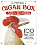 Cover: The Smokin' Book of Cigar Box Art & Designs - Fox Chapel Publishing
