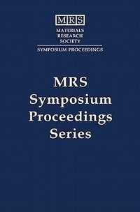 Enlarge image Cover: Advanced III-V Compound Semiconductor Growth, Processing and Devices: Volume 240 - Materials Research Society