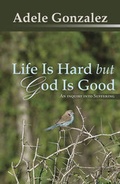 Cover: Life is Hard But God is Good - Orbis Books (USA)
