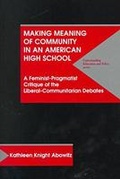 Cover: Making Meaning of Community in an American High School - Hampton Press
