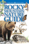 Cover: Rocky Mountain Nature Guide - Lone Pine Publishing,Canada