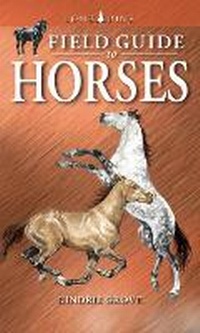 Enlarge image Cover: Field Guide to Horses - Lone Pine Publishing,Canada