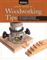 Enlarge image Cover: Great Book of Woodworking Tips - Fox Chapel Publishing
