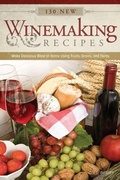Bild: 130 New Winemaking Recipes - Fox Chapel Publishing