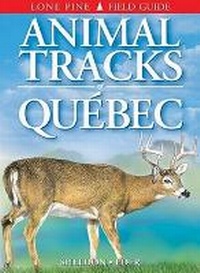 Enlarge image Cover: Animal Tracks of Quebec - Lone Pine Publishing,Canada