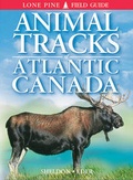 Cover: Animal Tracks of Atlantic Canada - Lone Pine Publishing,Canada