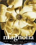 Cover: Magnolia: The Shooting Script - Newmarket Press,U.S.