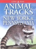 Cover: Animal Tracks of New York and Pennsylvania - Lone Pine Publishing,Canada