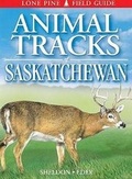 Cover: Animal Tracks of Saskatchewan - Lone Pine Publishing,Canada