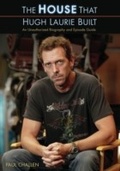 Cover: The House That Hugh Laurie Built - ECW Press,Canada