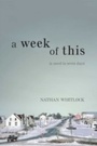Cover: A Week of This - ECW Press,Canada