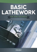 Cover: Basic Lathework for Home Machinists - Fox Chapel Publishing