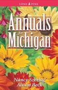 Cover: Annuals for Michigan - Lone Pine Publishing,Canada
