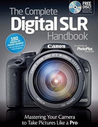 Abbildung von: Complete Digital Slr Handbook* No Rights - Fox Chapel Publishing
