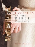 Cover: Couples in the Bible - Examples to Live by - Hensley Publishing
