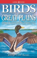 Cover: Birds of the Great Plains - Lone Pine Publishing,Canada