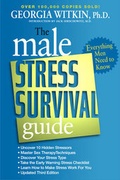 Cover: The Male Stress Survival Guide, Third Edition - Newmarket Press,U.S.