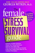 Cover: The Female Stress Survival Guide - Newmarket Press,U.S.