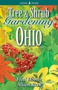 Cover: Tree and Shrub Gardening for Ohio - Lone Pine Publishing,Canada