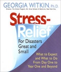 Cover: Stress Relief for Disasters Great and Small - Newmarket Press,U.S.