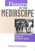 Cover: Fissures in the Mediascape - Hampton Press