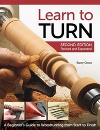 Enlarge image Cover: Learn to Turn, 2nd Edn Rev and Exp - Fox Chapel Publishing