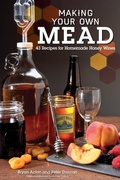 Cover: Making Your Own Mead - Fox Chapel Publishing