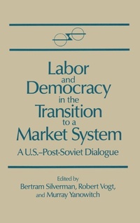 Abbildung von: Labor and Democracy in the Transition to a Market System - Routledge