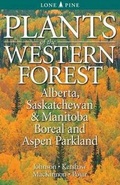 Cover: Plants of the Western Forest - Lone Pine Publishing,Canada