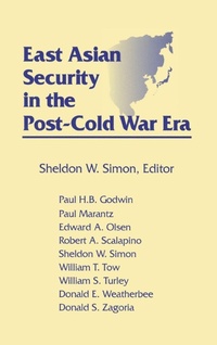 Enlarge image Cover: East Asian Security in the Post-Cold War Era - Routledge