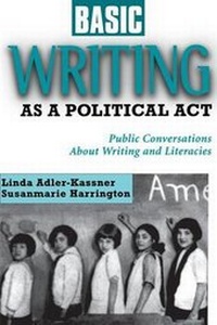 Enlarge image Cover: Basic Writing As a Political Act - Hampton Press