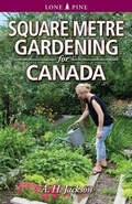 Cover: Square Metre Gardening for Canada - Lone Pine Publishing,Canada