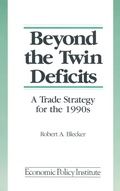 Cover: Beyond the Twin Deficits: A Trade Strategy for the 1990's - Routledge